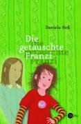 Die getauschte Franzi Books