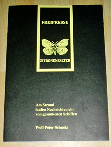 Am Strand laufen Nachrichten ein von gesunkenen Schiffen (Zitronenfalter) Books