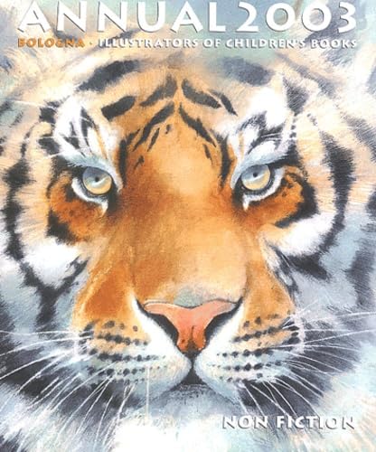 Annual 2003. Illustrators of Children's Books. Bologna. Non fiction Books