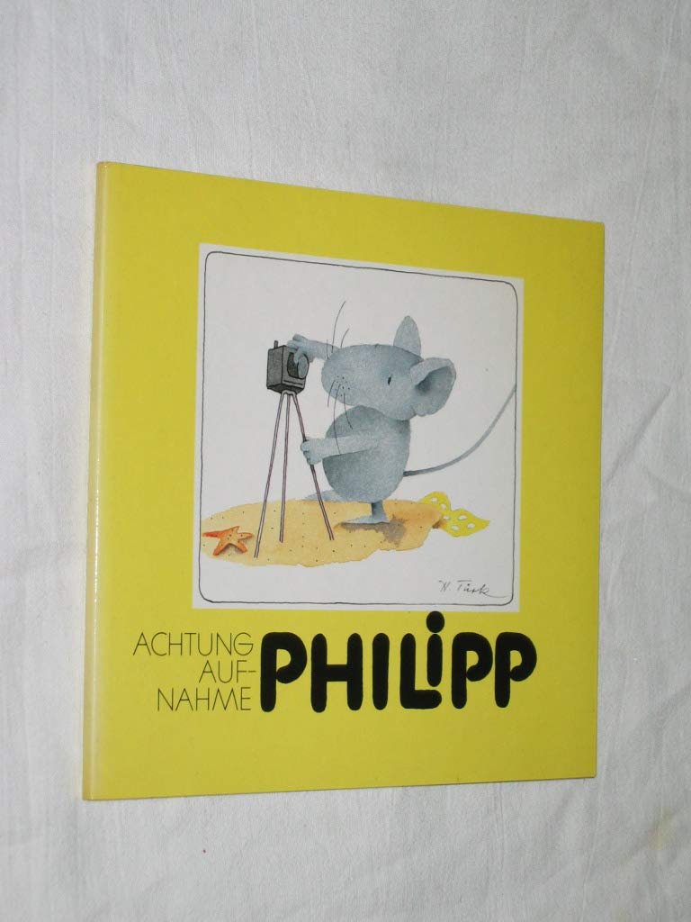 Achtung Aufnahme Philipp Books