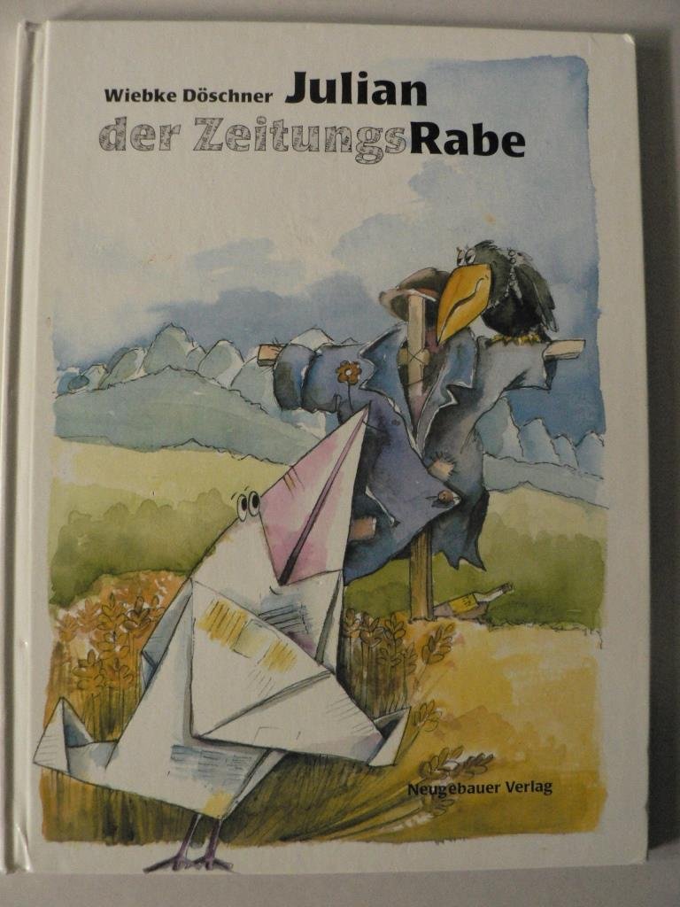 Julian und der Zeitungsrabe Books