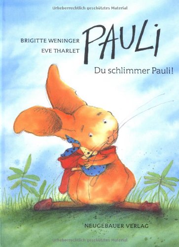 Pauli! Du schlimmer Pauli! Novels & Short Stories