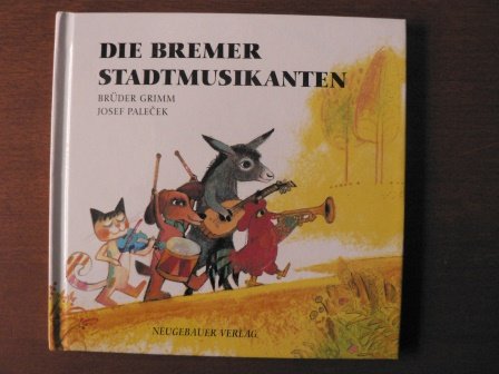 Die Bremer Stadtmusikanten (Sternchen Geschenkbuch Reihe) Fairy Tales & Legends