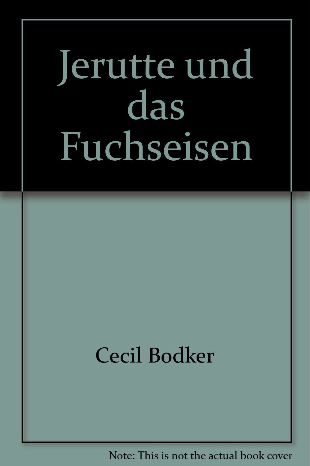 Jerutte und das Fuchseisen - bk755 Books