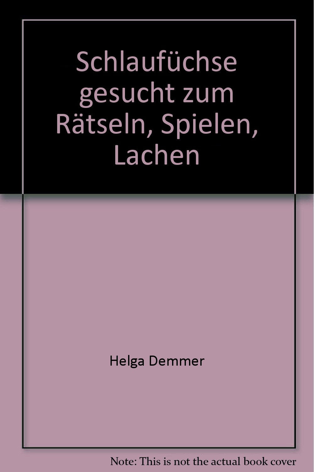 Schlaufüchse gesucht zum Rätseln, Spielen, Lachen Books