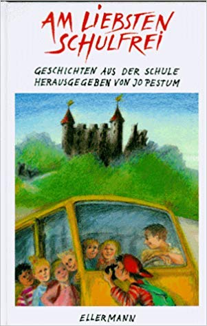 Am liebsten schulfrei - Geschichten aus der Schule Novels & Short Stories