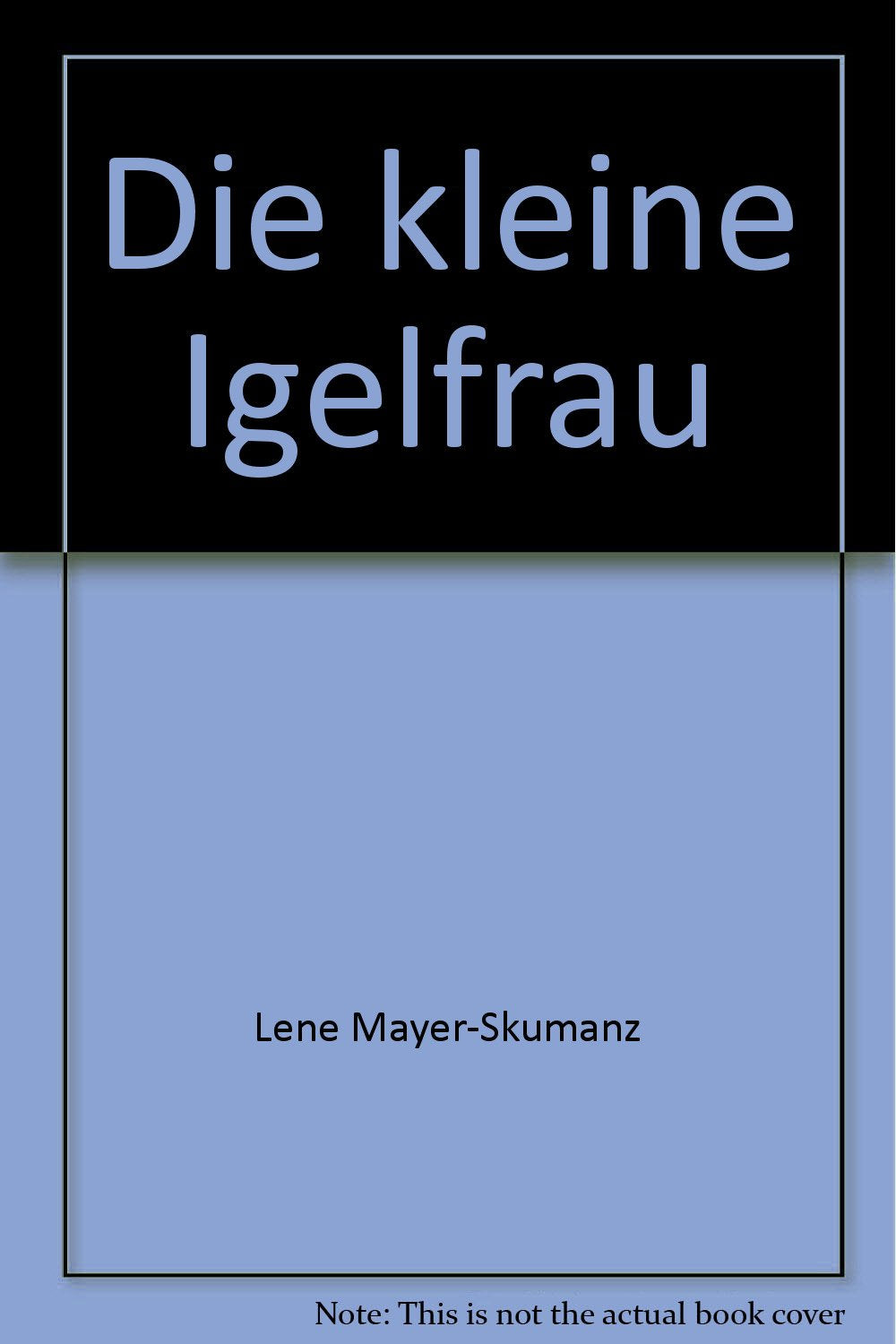 Die kleine Igelfrau - bk1601 Books