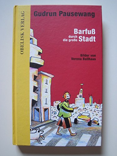 Barfuss durch die grosse Stadt Contemporary literature Books