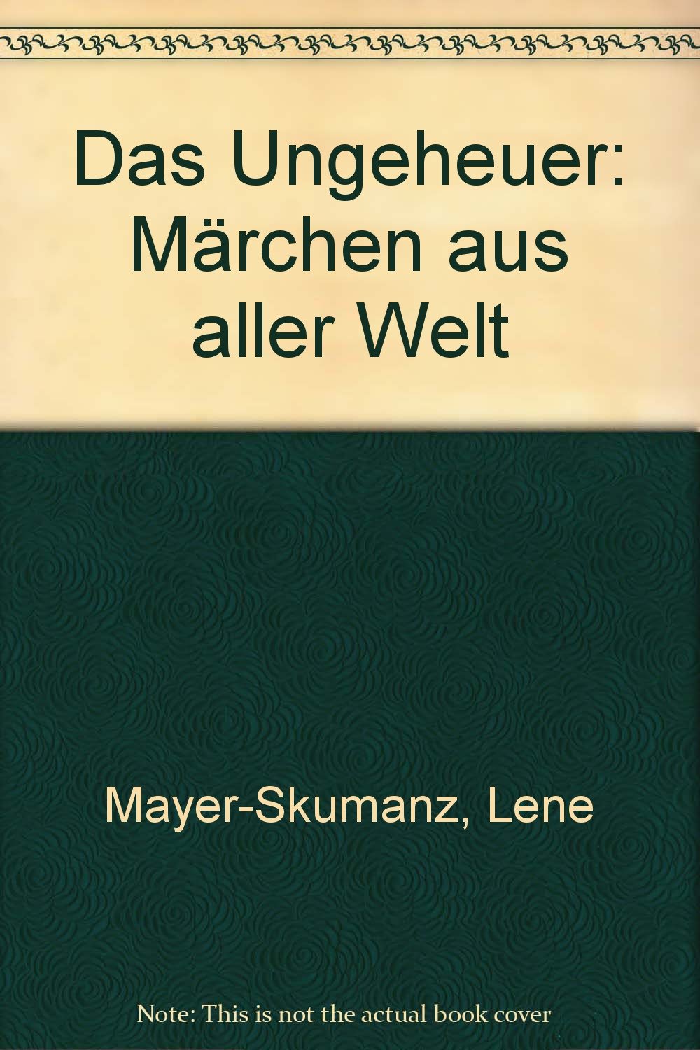 Das Ungeheuer: Märchen aus aller Welt Novels & Short Stories