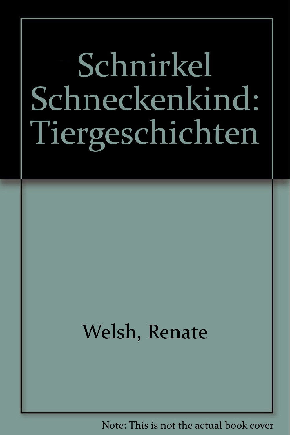 Schnirkel Schneckenkind (Club-Taschenbuch-Reihe) Novels & Short Stories