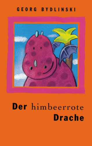 Der himbeerrote Drache Novels & Short Stories