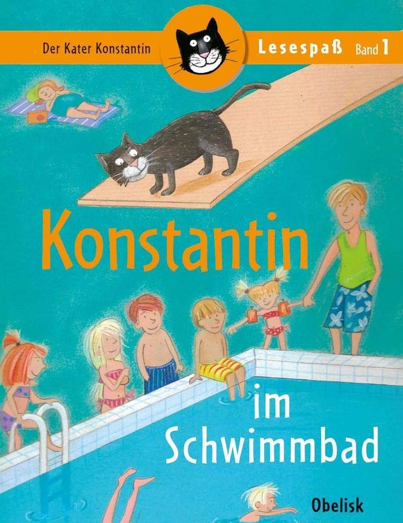 Der Kater Konstantin: Kater Konstantin im Schwimmbad (Lesespaß) Non-fiction