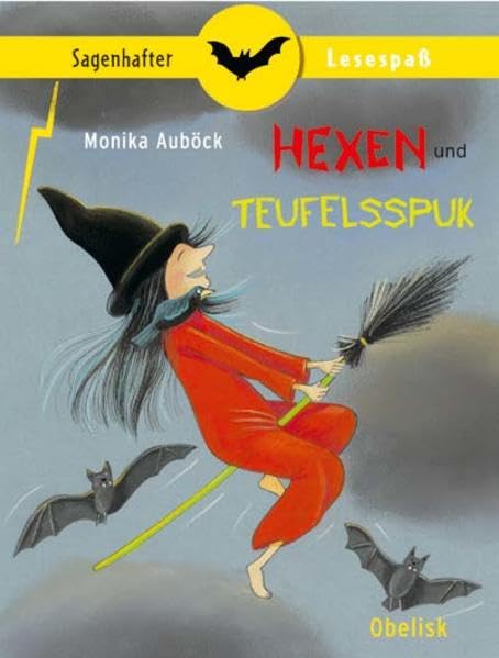 Hexen und Teufelsspuk: Sagen aus Österreich Fairy Tales & Legends