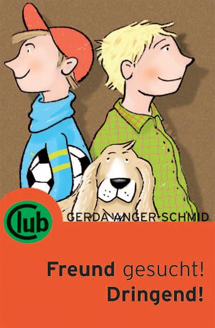 Freund gesucht! Dringend! Novels & Short Stories for children
