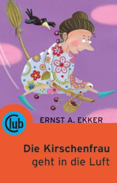 Die Kirschenfrau geht in die Luft Novels & Short Stories