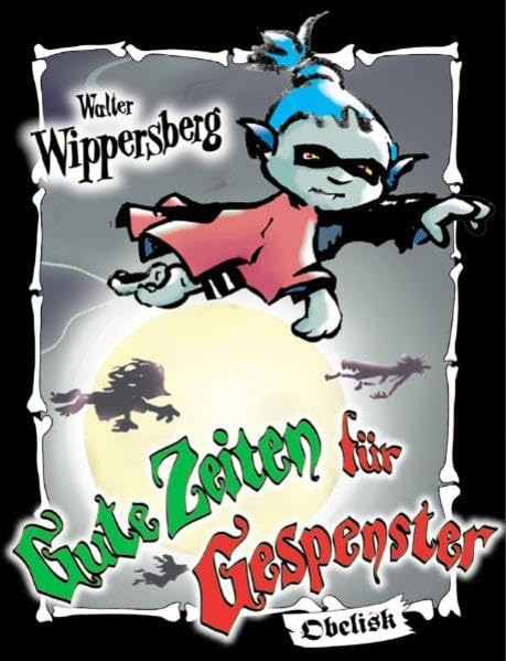 Gute Zeiten für Gespenster Novels & Short Stories