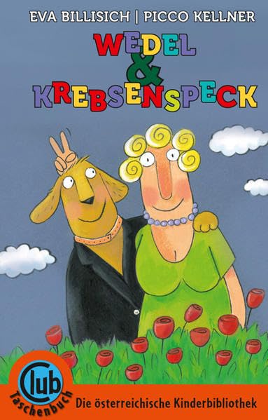 Wedel und Krebsenspeck (Club-Taschenbuch-Reihe) Novels & Short Stories