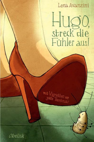 Hugo, streck die Fühler aus! Novels & Short Stories