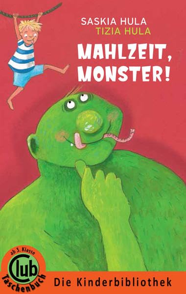 Mahlzeit Monster!: Deutschlandausgabe: Deutschlandausgabe. Ab 3. Klasse (Club-Taschenbuch-Reihe) Novels & Short Stories