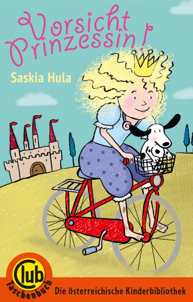 Vorsicht Prinzessin! (Club-Taschenbuch-Reihe, Band 281) Fairy Tales & Legends