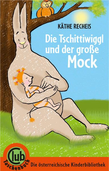 Die Tschittiwiggl und der große Mock (Club-Taschenbuch-Reihe, Band 282) Novels & Short Stories