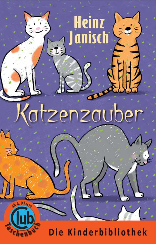 Katzenzauber: Deutschlandausgabe (Club-Taschenbuch-Reihe) Novels & Short Stories