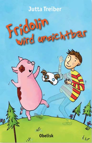 Fridolin wird unsichtbar Novels & Short Stories for children