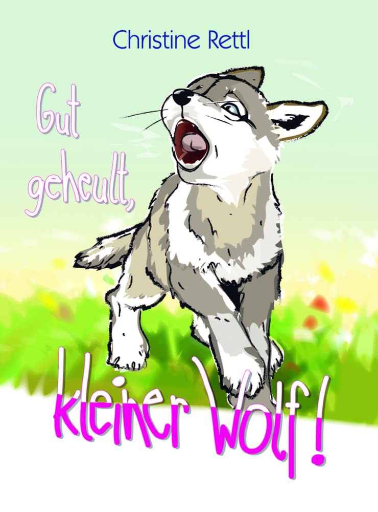 Product Image: Gut geheult, kleiner Wolf!