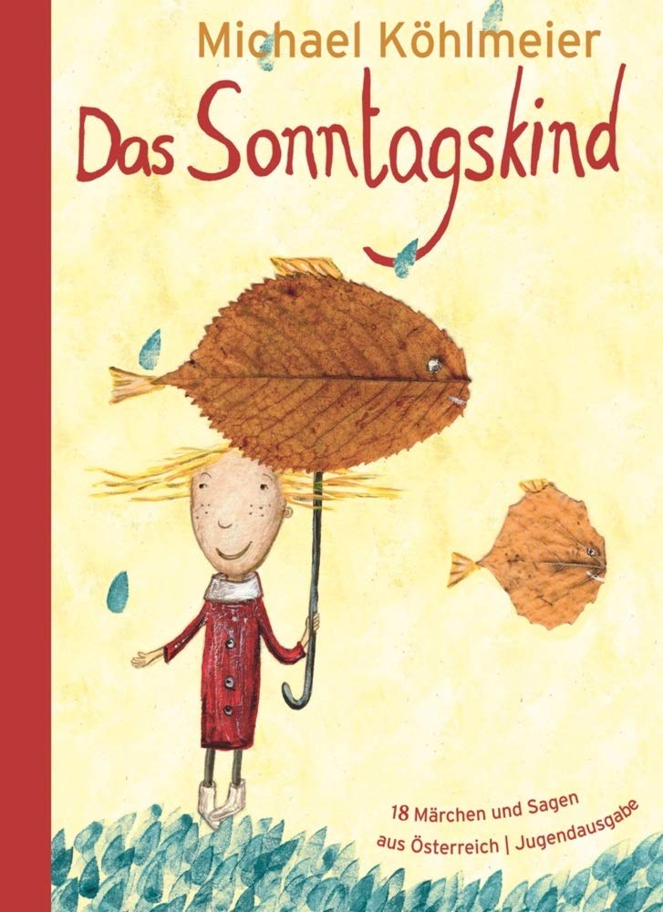 Das Sonntagskind Novels & Short Stories