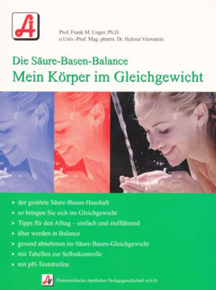 Mein Körper im Gleichgewicht: Die Säuren-Basen-Balance Medicine