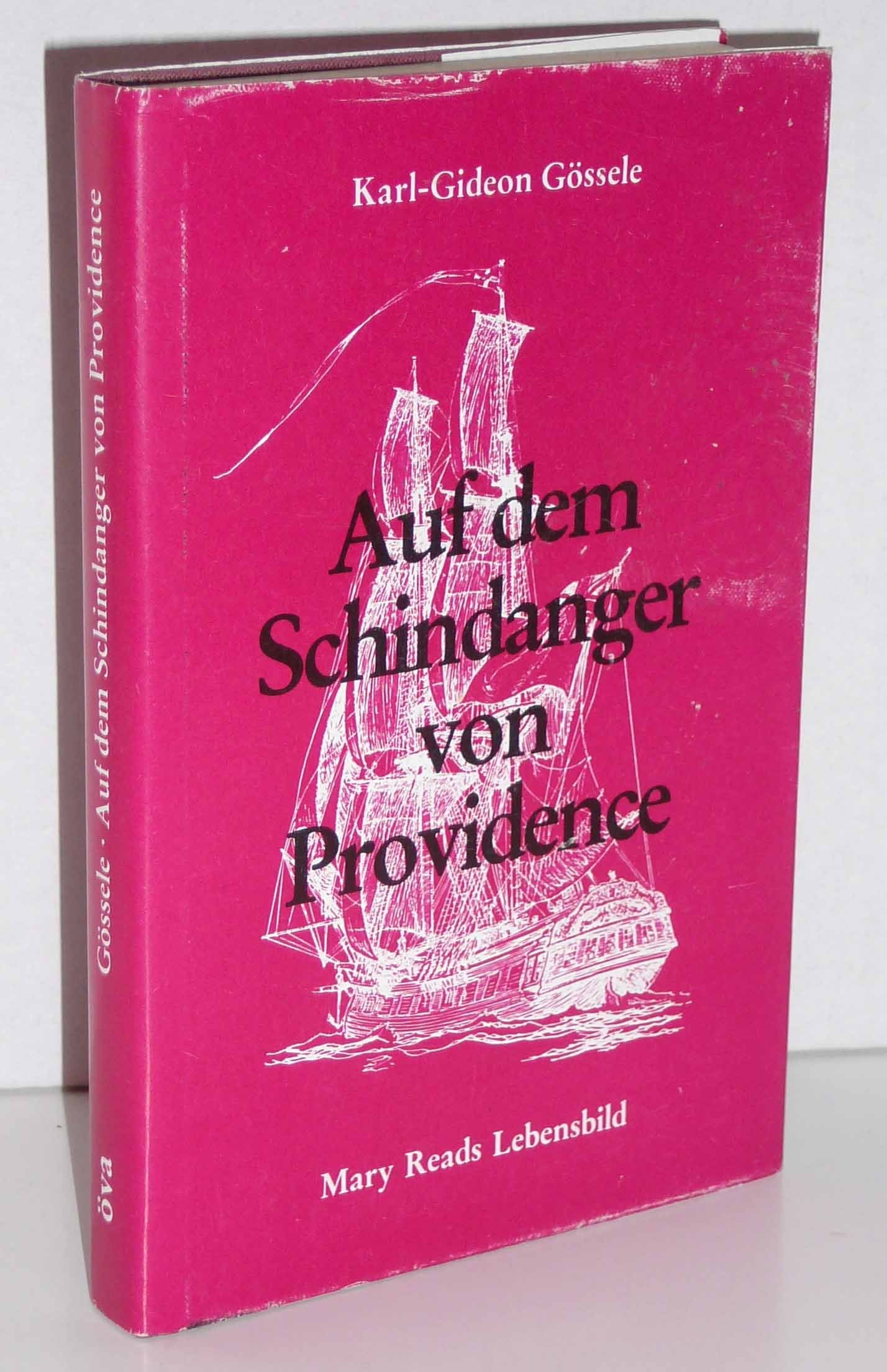 Auf dem Schindanger von Providence. Lebensbild Mary Reads. Überlieferungen nacherzählt Books