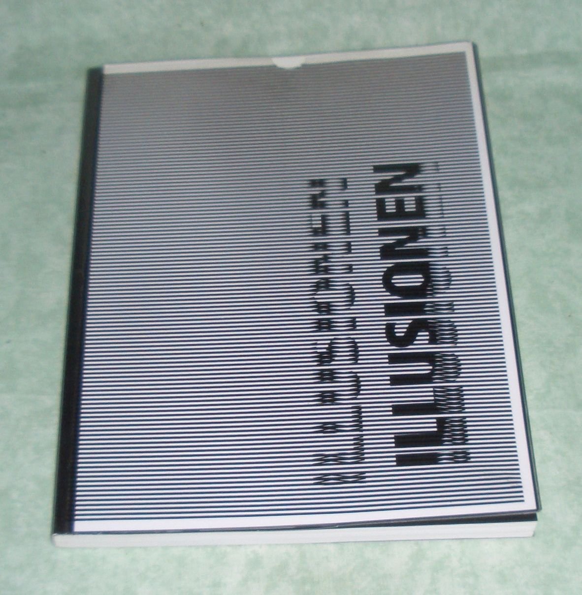 Illusionen. Das Spiel mit dem Schein. 198. Sonderausstellung des Historischen Museums der Stadt Wien. Books