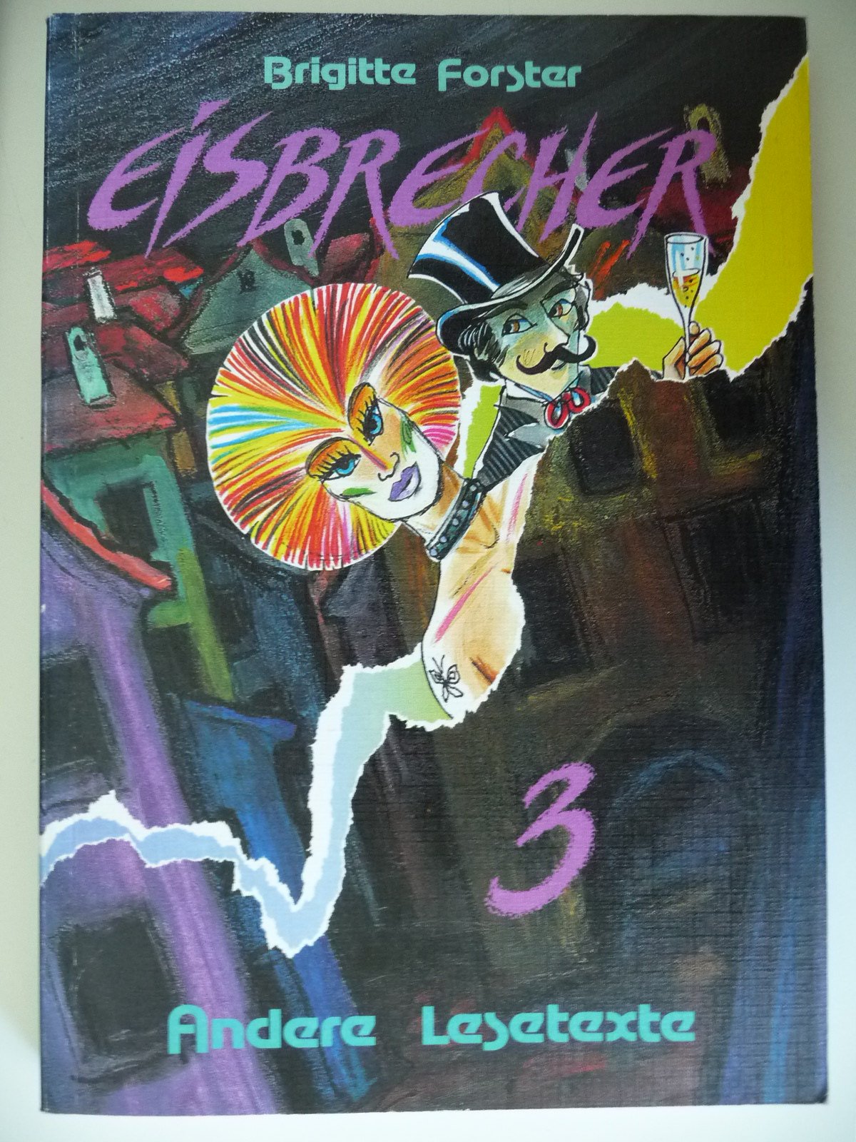 Eisbrecher, Andere Lesetexte 3, Lesebuch für den 4. und 5. Jahrgang der höheren Schulen Books