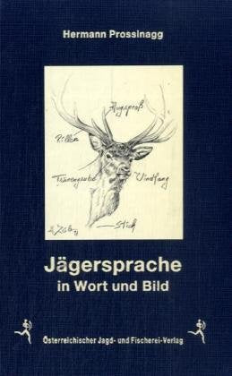 Jägersprache in Wort und Bild Sports
