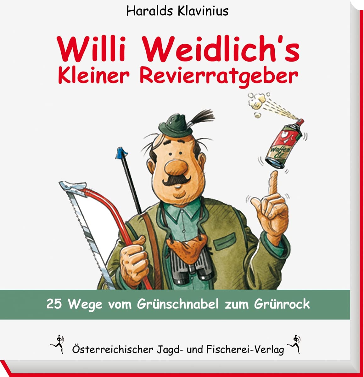 Willi Weidlich's kleiner Revierratgeber Leisure & Fun