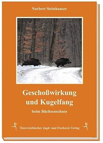 Geschoßwirkung und Kugelfang Leisure & Fun Books