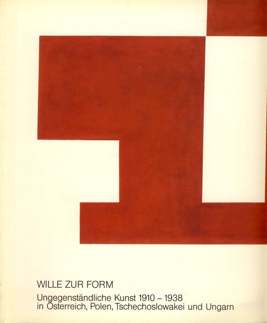 Wille zur Form: Ungegenständliche Kunst 1910-1938 in Österreich, Polen, Tschechoslowakei und Ungarn Film, Art & Culture