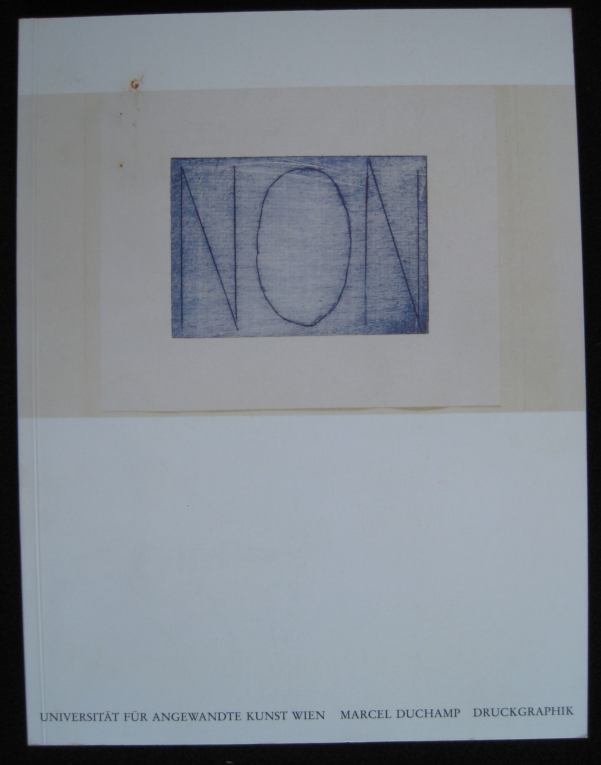 Marcel Duchamp. Druckgraphik. Ausstellungskat. Universität für Angewandte Kunst Wien 2003. Texte (dt.) Eva Christina Kraus / Valentina Sonzogni / Ursula Panhans-Bühler / Ernst Strouhal / Martin Zeiler. Books