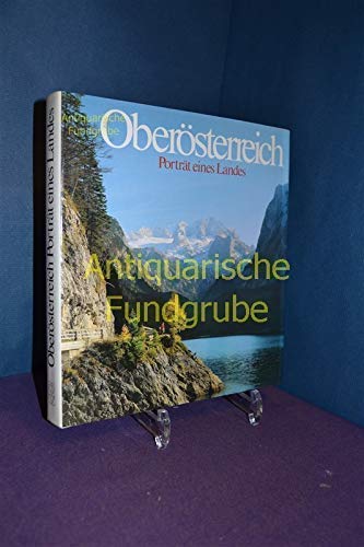 Oberösterreich. Porträt eines Landes Books
