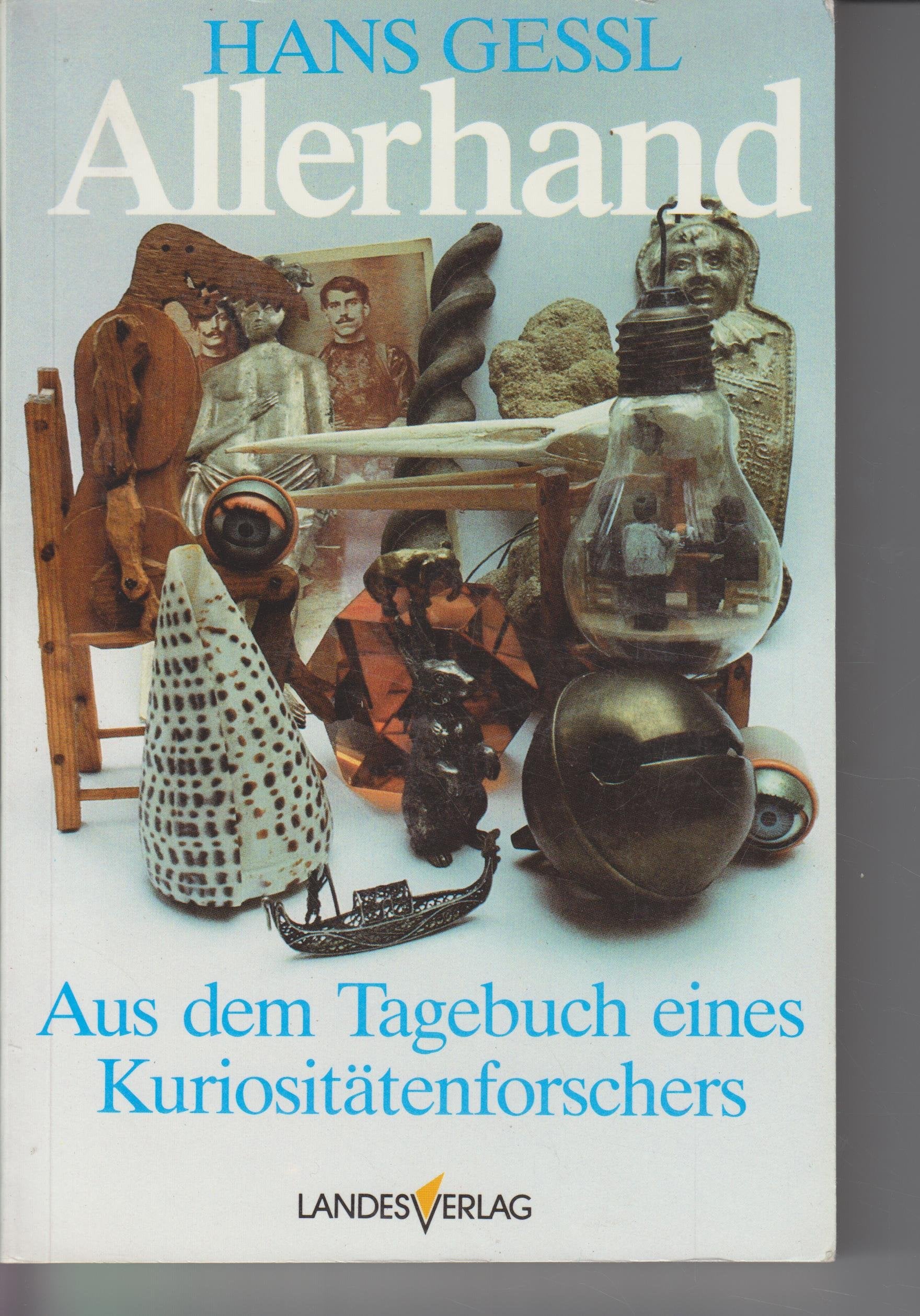 Allerhand: Aus dem Tagebuch eines Kuriositätenforschers Memories