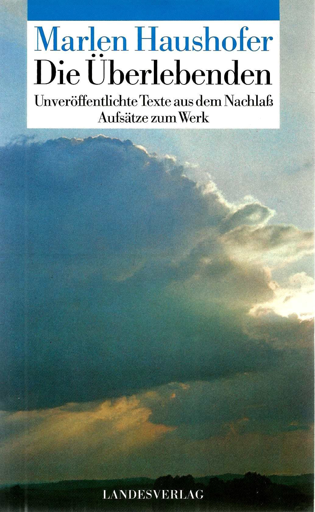 Die Überlebenden: Unveröffentlichte Texte aus dem Nachlass. Aufsätze zum Werk Professional & Reference Books