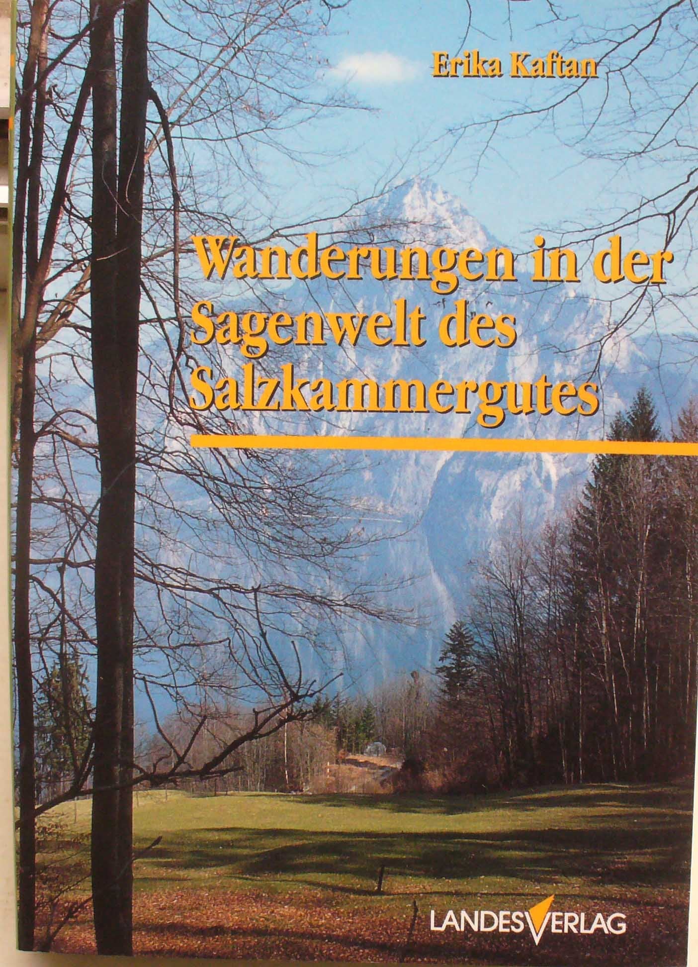 Wanderungen in der Sagenwelt des Salzkammergutes Books