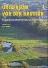 Universum vor der Haustür: Die aussergewöhnlichen Naturschätze des Raumes Gmünd Garden & Plants