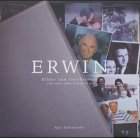Erwin - Bilder und Geschichten von und über Erwin Pröll Politics & History