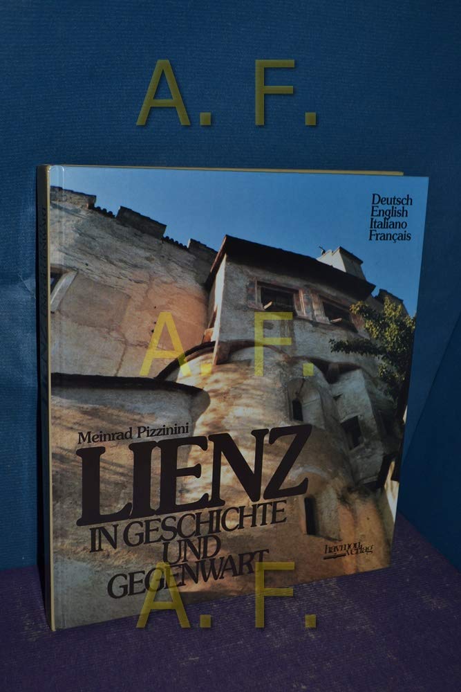 Lienz in Geschichte und Gegenwart: Viersprachig Politics & History