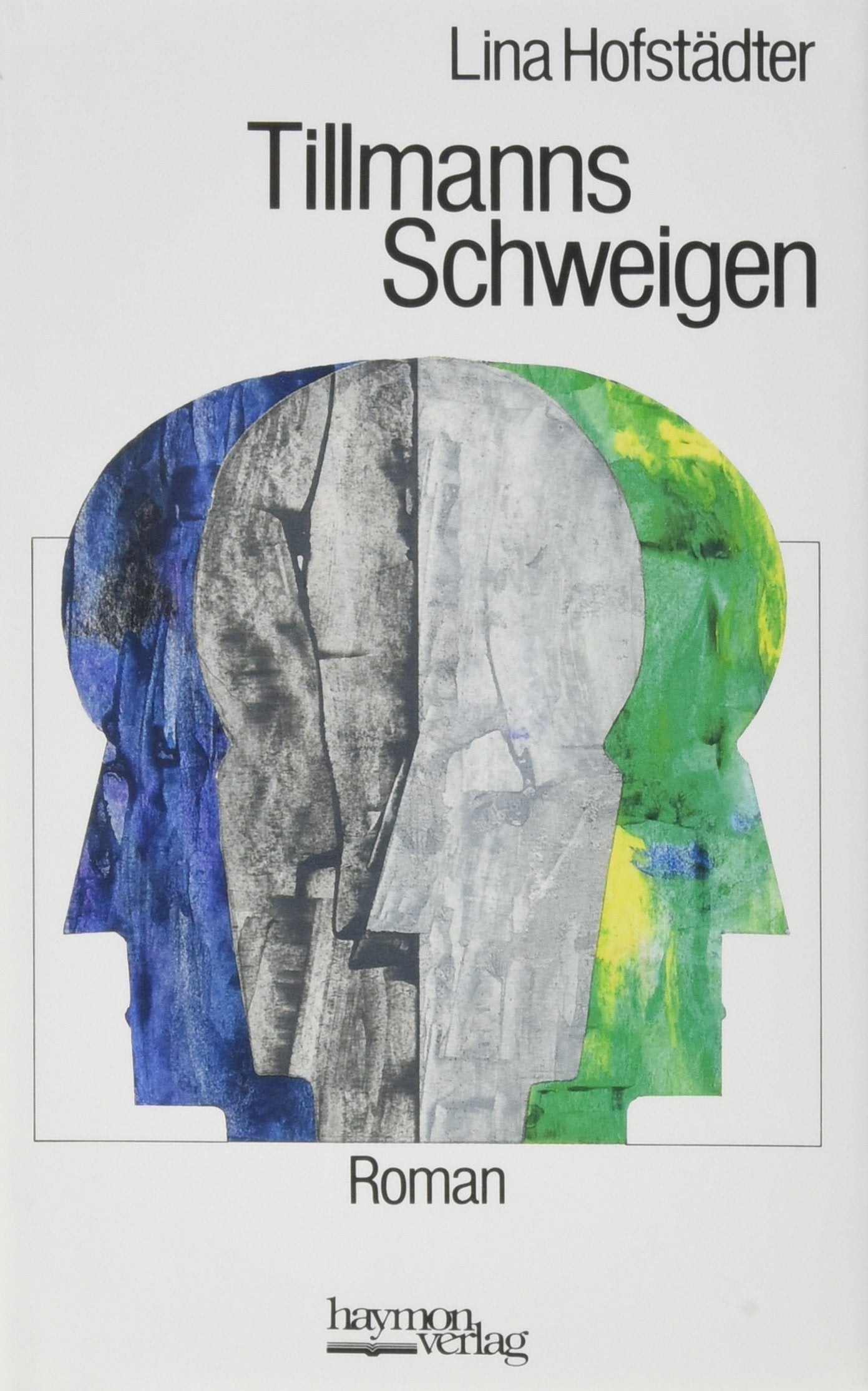 Tillmanns Schweigen. Roman Books