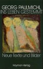 Ins Leben gestemmt. Neue Texte und Bilder Fiction