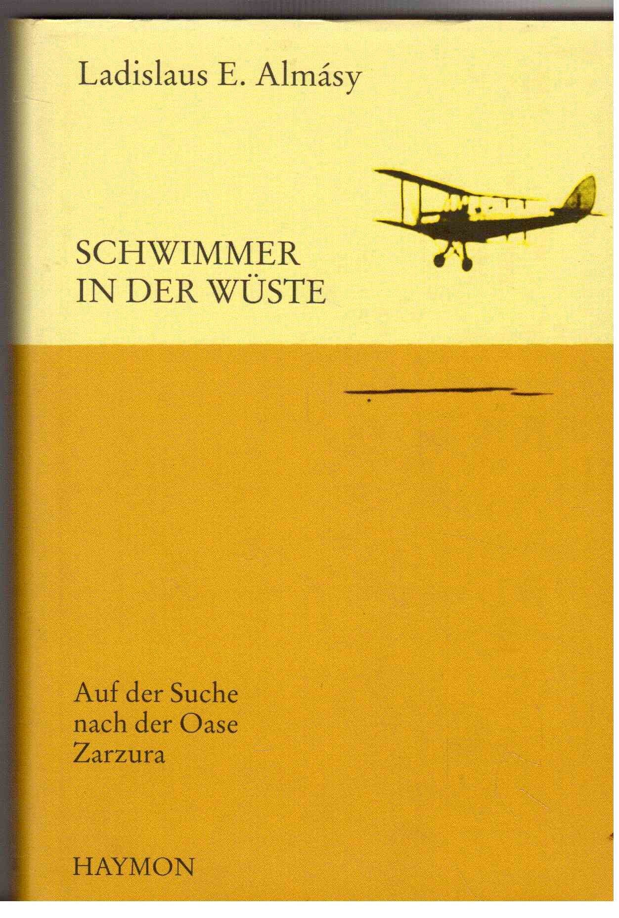 Schwimmer in der Wüste: Auf der Suche nach der Oase Zarzura Art & Literature