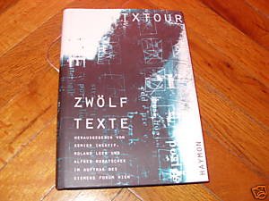 .txtour / Zwölf Texte: Das Buch zum Siemens-Wettberwerb Literatur - Technik / Anthologie siemens forum literaturpreis (.txtour: Das Buch zum Siemens-Wettberwerb Literatur - Technik) Politics & History