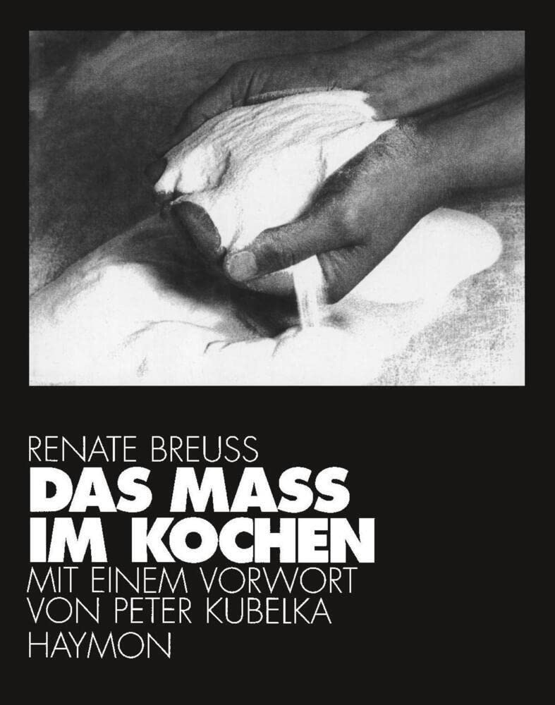 Das Mass im Kochen: Messen und Proportionieren in Küche und Kunst Leisure, Home & Garden